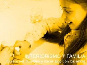 Interiorismo y Familia